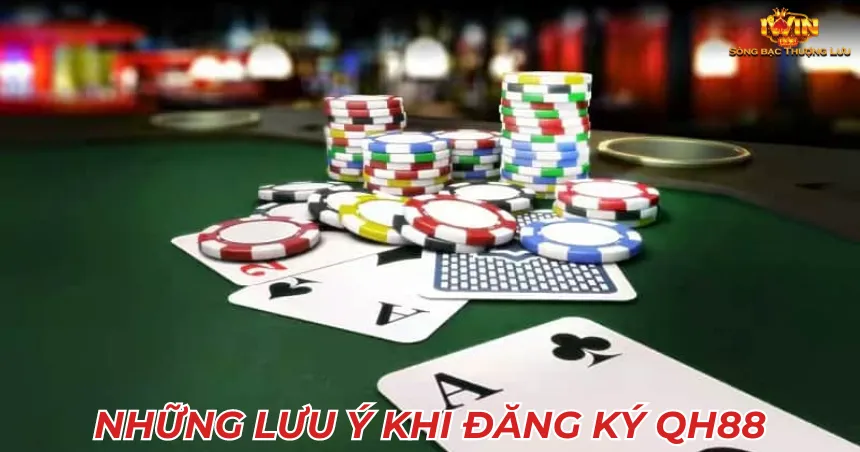 Những lưu ý khi đăng ký QH88