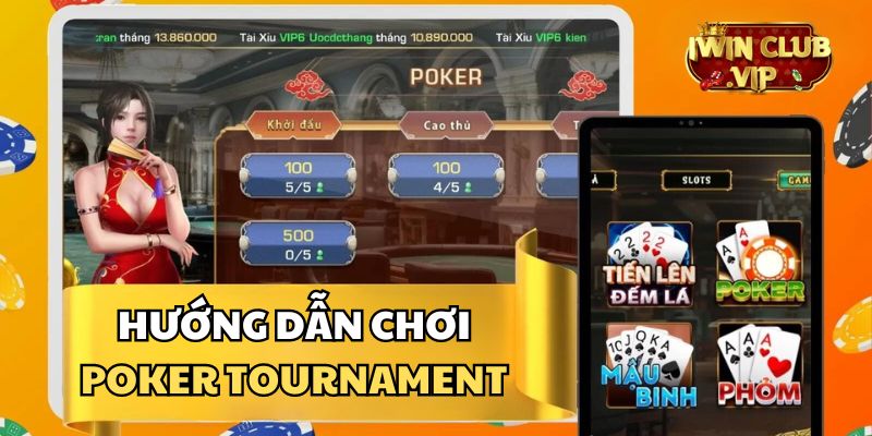 Cách Chơi Poker Tournament