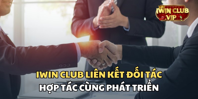 iWin Club liên kết đối tác