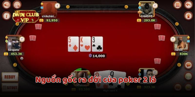 Poker 2 lá là trò chơi là một trò chơi cá cược được yêu thích 